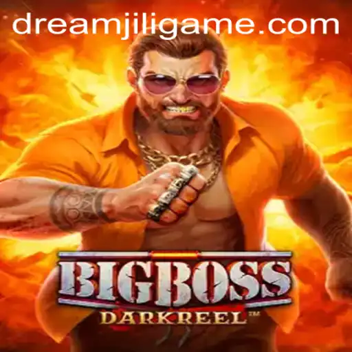 Exploring BigBoss: A Thrilling Adventure with DREAMJILI
