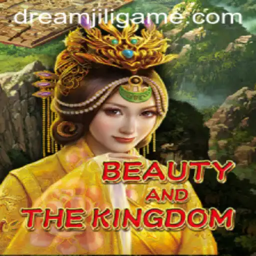 Explore BeautyAndTheKingdom Game: A Journey Through DREAMJILI