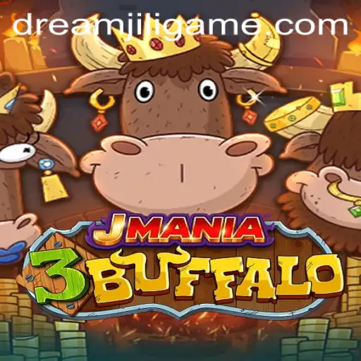 Exploring the Exciting World of JMania3Buffalo: A Dive into DREAMJILI