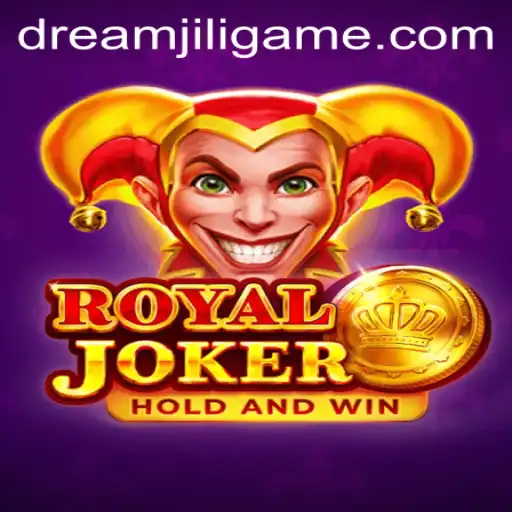 Explore RoyalJoker: An Exciting Dive into the World of DREAMJILI