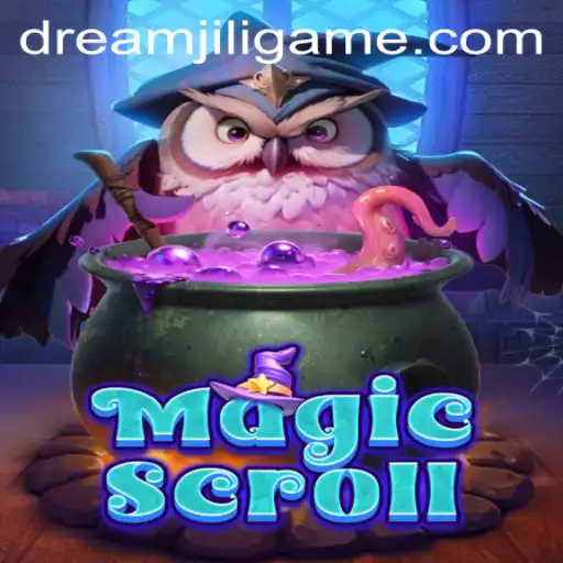 Exploring the Enchanting World of MagicScroll with DREAMJILI