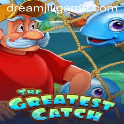 TheGreatestCatch: An Immersive Journey with DREAMJILI